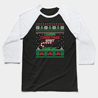 Loading Christmas Spirit For Gamer Ugly Sweater Xmas Gaming Baseball T-Shirt